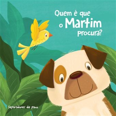 QUEM E QUE O MARTIM PROCURA?