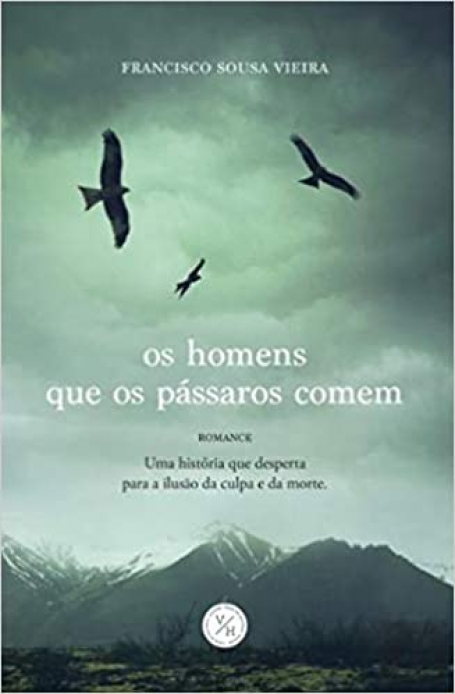OS HOMENS QUE OS PASSAROS COMEM