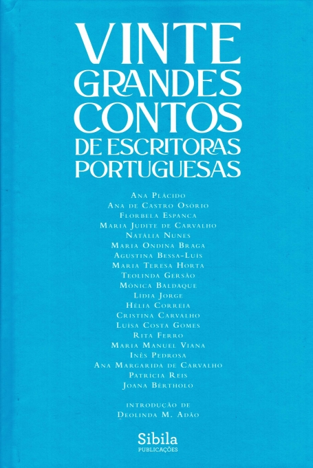 VINTE GRANDES CONTOS DE ESCRITORAS PORTUGUESAS