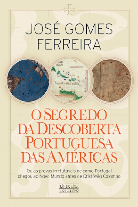 O SEGREDO DA DESCOBERTA PORTUGUESA DAS AMÉRICAS