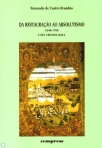 DA RESTAURACAO AO ABSOLUTISMO - UMA CRONOLOGIA 1640-1706