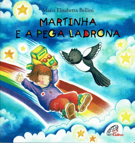MARTINHA E A PEGA LADRONA