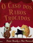 O CAOS DOS RABOS TROCADOS