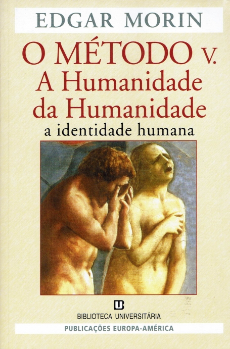 METODO V - HUMANIDADE DA HUMANIDADE - IDENTIDADE HUMANA