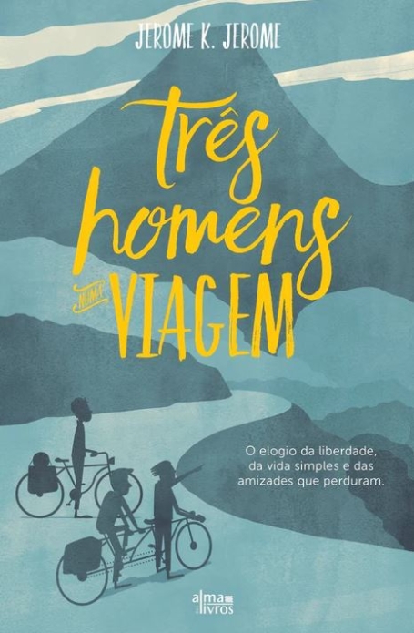 TRES HOMENS NUMA VIAGEM