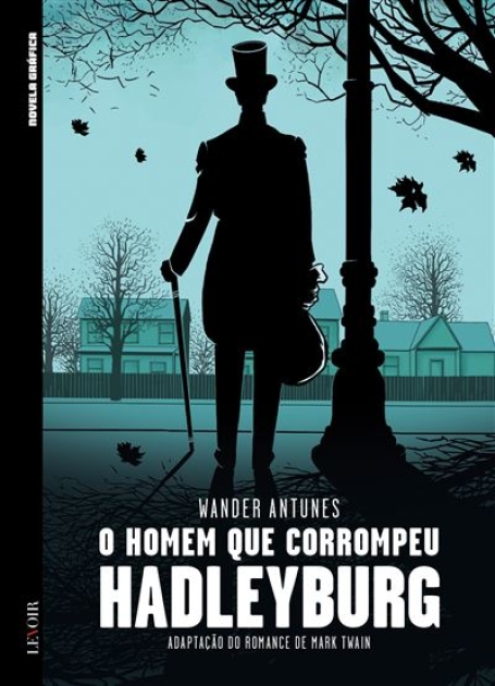 O HOMEM QUE CORROMPEU HADLEYBURG