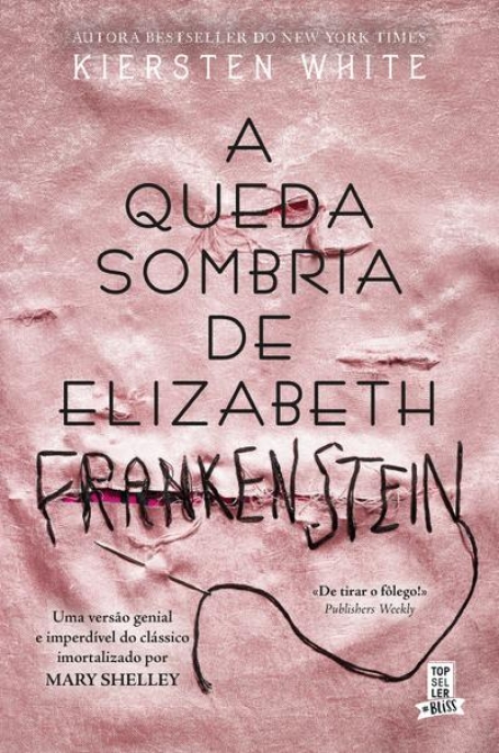 A QUEDA SOMBRIA DE ELIZABETH FRANKENSTEIN