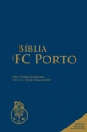 BIBLIA DO FC PORTO - EDICAO REVISTA E AUMENTADA