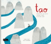 TAO - FRAGMENTOS DO ANTIGO CAMINHO CHINES DO MESTRE LAOZI