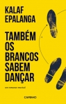 TAMBEM OS BRANCOS SABEM DANCAR