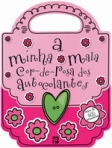 A MINHA MALA COR-DE-ROSA DOS AUTOCOLANTES - MAIS DE 500 AUTOCOLANTES