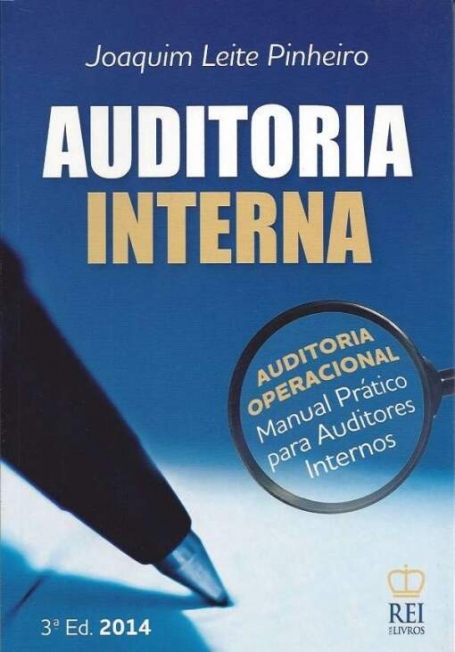 AUDITORIA INTERNA - auditoria operacional - manual pratico para auditores internos 3ª edicao 2014