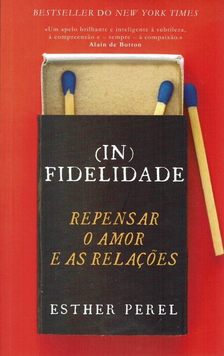 (IN) FIDELIDADE - REPENSAR O AMOR E AS RELAÇÕES