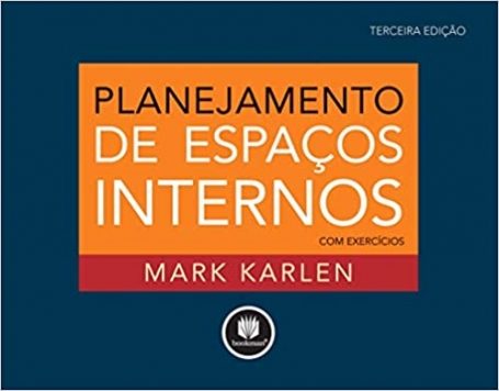 PLANEJAMENTO DE ESPACOS INTERNOS 3ED.