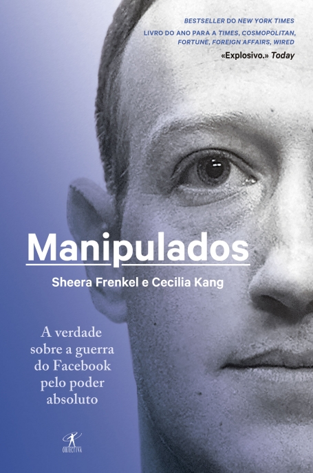 MANIPULADOS - a verdade sobre a guerra do Facebook pelo poder absoluto
