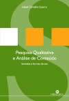 PESQUISA QUALITATIVA E ANALISE DE CONTEUDO - SENTIDOS E FORMAS DE USO