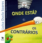 ONDE ESTA? E OS CONTRARIOS
