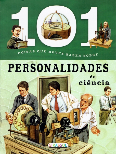 101 COISAS QUE DEVES SABER SOBRE PERSONALIDADES DA CIENCIA