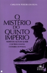 O MISTERIO DO QUINTO IMPERIO - MORTE EM ALCACER QUIBIR E OUTROS CONTOS A SOMBRA DE PESSOA
