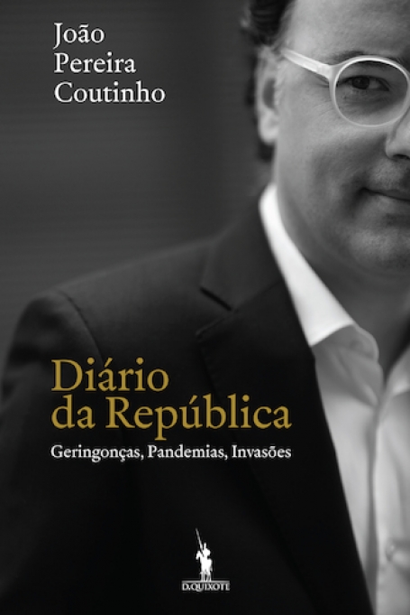DIÁRIO DA REPÚBLICA - Geringonças, Pandemias, Invasões