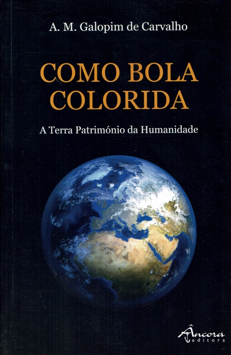 COMO BOLA COLORIDA - a Terra, Patrimonio da Humanidade