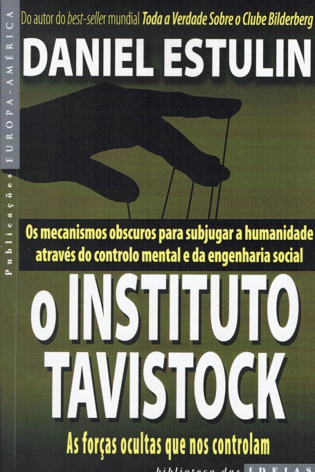INSTITUTO TAVISTOCK - AS FORCAS OCULTAS QUE NOS CONTROLAM