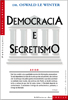 DEMOCRACIA E SECRETISMO