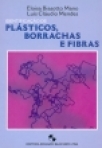 IDENTIFICACAO DE PLASTICOS, BORRACHAS E FIBRAS - polimeros termoplasticos halogenados, polimeros termoplasticos nitrogenados, sulfurados, siloxanicos, celulosicos, metacrilicos, oximetilenicos, alquil-aromaticos, fenolicos, terftalicos, hidrolisaveis