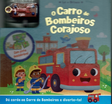 O CARRO DE BOMBEIROS: LÊ E BRINCA
