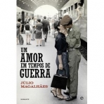 UM AMOR EM TEMPOS DE GUERRA