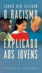 RACISMO - EXPLICADO AOS JOVENS
