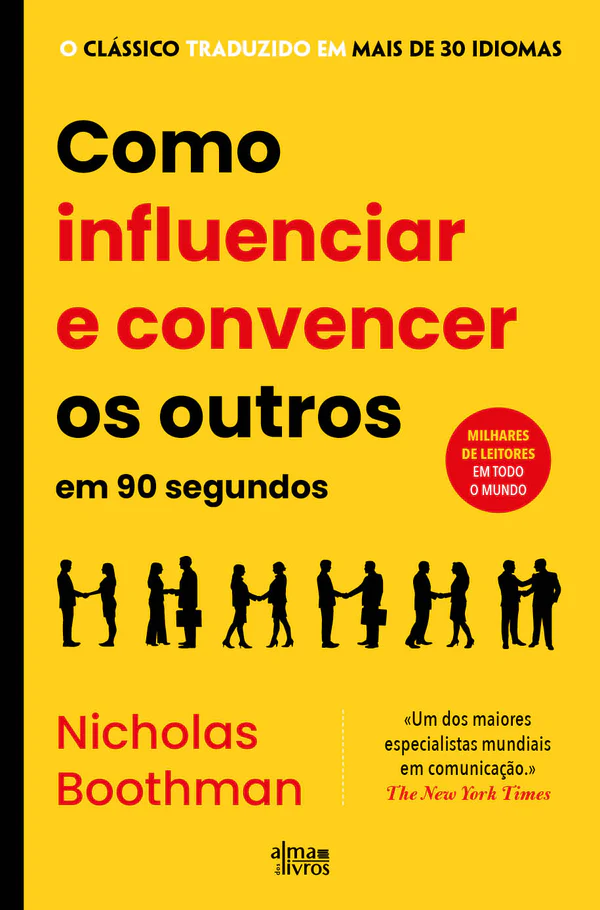 COMO INFLUENCIAR E CONVENCER OS OUTROS EM 90 SEGUNDOS