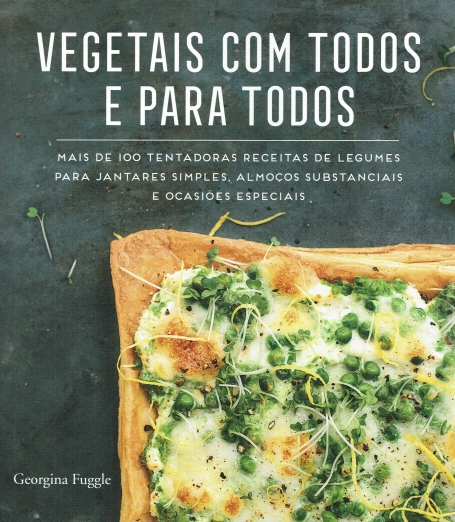 VEGETAIS COM TODOS E PARA TODOS