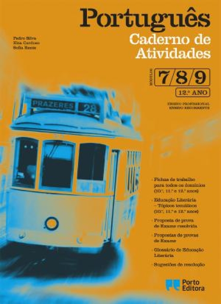 44018 - Caderno de Atividades - Português - Ensino Profissional / Ensino Recorrente - Módulos 7, 8, 9 - 12.º ano