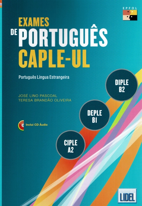 EXAMES DE PORTUGUES CAPLE-UL - PORTUGUES LINGUA ESTRANGEIRA inclui cd audio