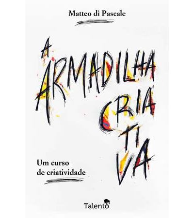 A ARMADILHA CRIATIVA