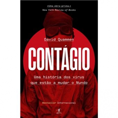 CONTAGIO uma historia dos virus que estao a mudar o mundo