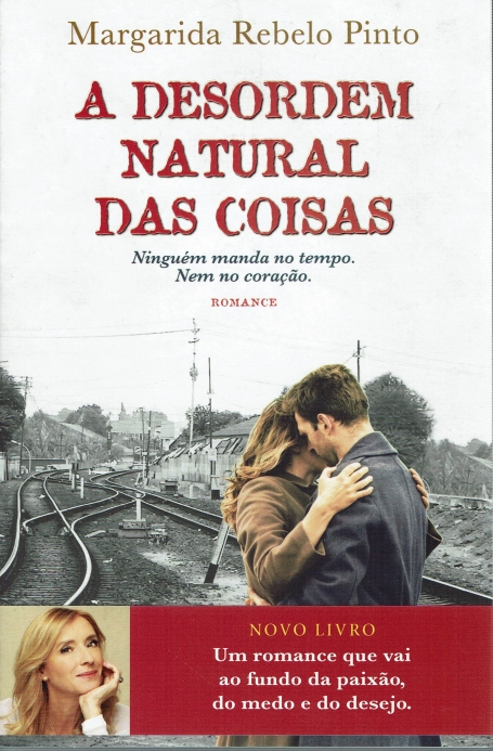 A DESORDEM NATURAL DAS COISAS - ninguem manda no tempo nem no coração