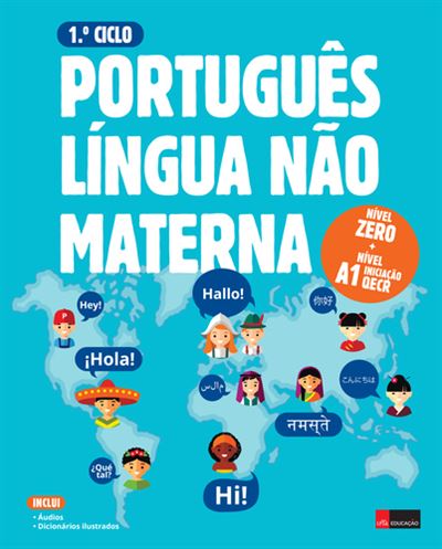 PORTUGUES LINGUA NAO MATERNA 1º CICLO NIVEL ZERO +NIVEL A1 INICIACAO QECR