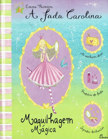 FADA CAROLINA MAQUILHAGEM MAGICA