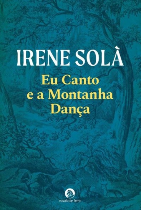 EU CANTO E A MONTANHA DANÇA
