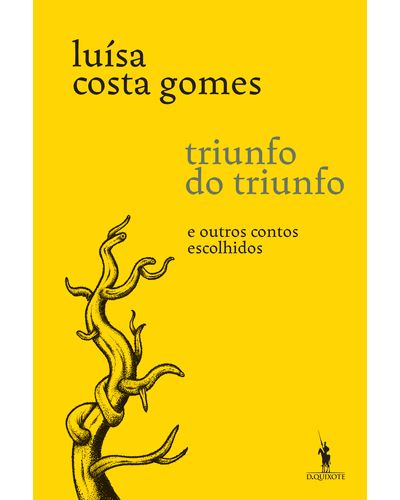 TRIUNFO DO TRIUNFO E OUTROS CONTOS ESCOLHIDOS