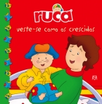 RUCA VESTE-SE COMO OS CRESCIDOS