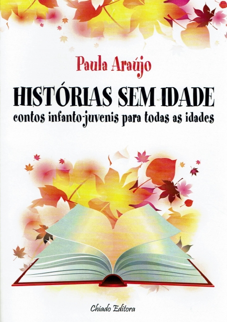 HISTORIAS SEM IDADE - CONTOS JUVENIS PARA TODAS AS IDADES
