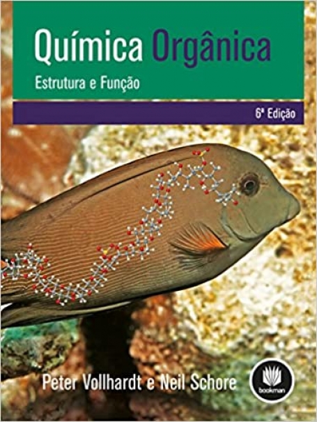 QUIMICA ORGANICA ESTRUTURA E FUNCAO 6ED.