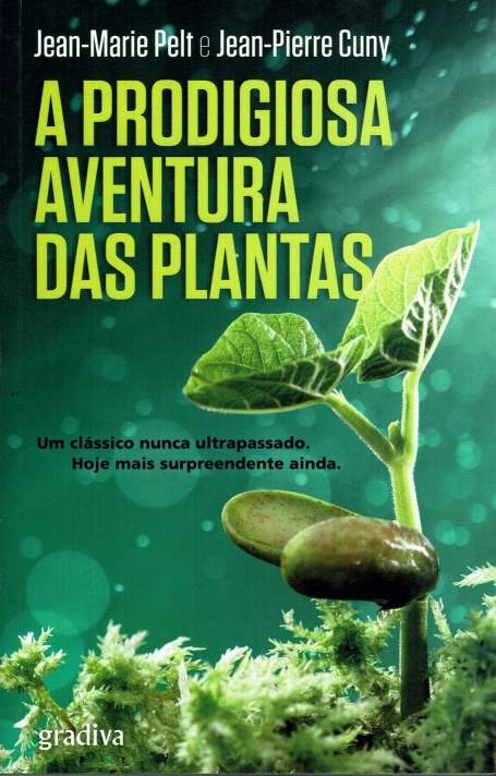 A PRODIGIOSA AVENTURA DAS PLANTAS