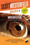 UGLIES 1 - IMPERFEITOS