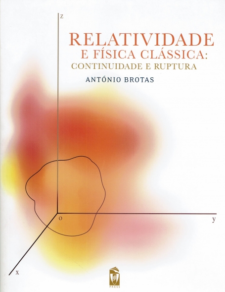 RELATIVIDADE E FISICA CLASSICA - CONTINUIDADE E RUPTURA
