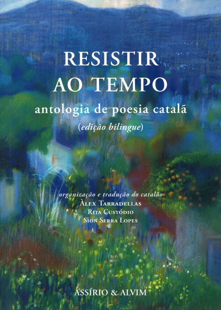 79230.10 - RESISTIR AO TEMPO antologia de poesia catalã ( ediçao bilingue)