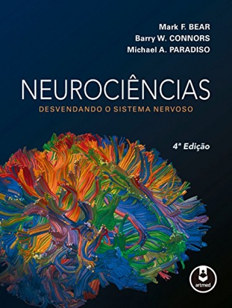 NEUROCIÊNCIAS 4ª EDIÇAO Desvendando o Sistema Nervoso
